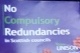 No compulsory redundancies