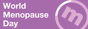World Menopause Day 18th October - UNISON ensuring women are supported in the workplace