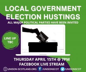 UNISON Local Government Hustings 15th April at 7pm
